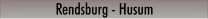 Rendsburg - Husum